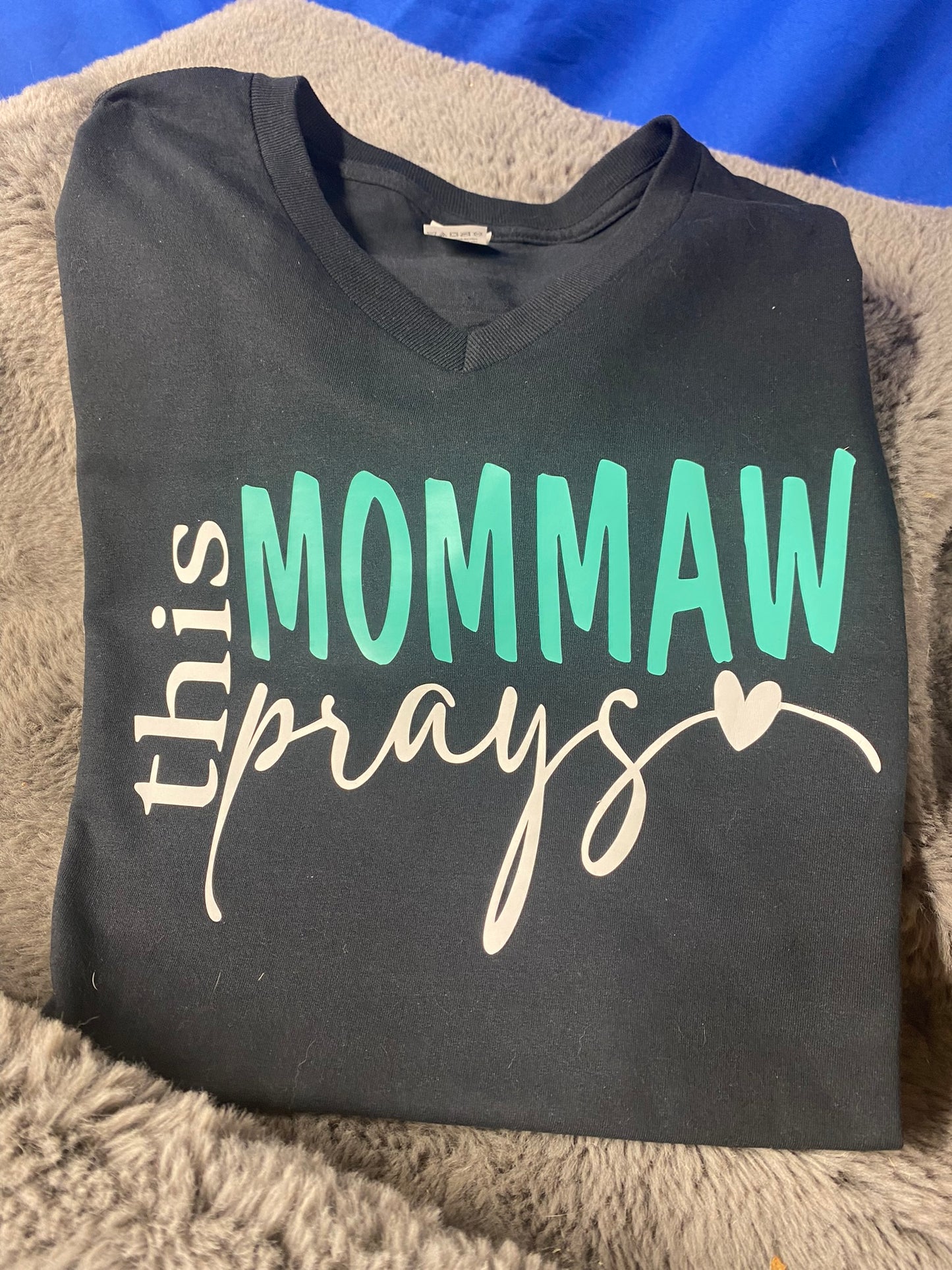 This Mommaw Prays Shirt